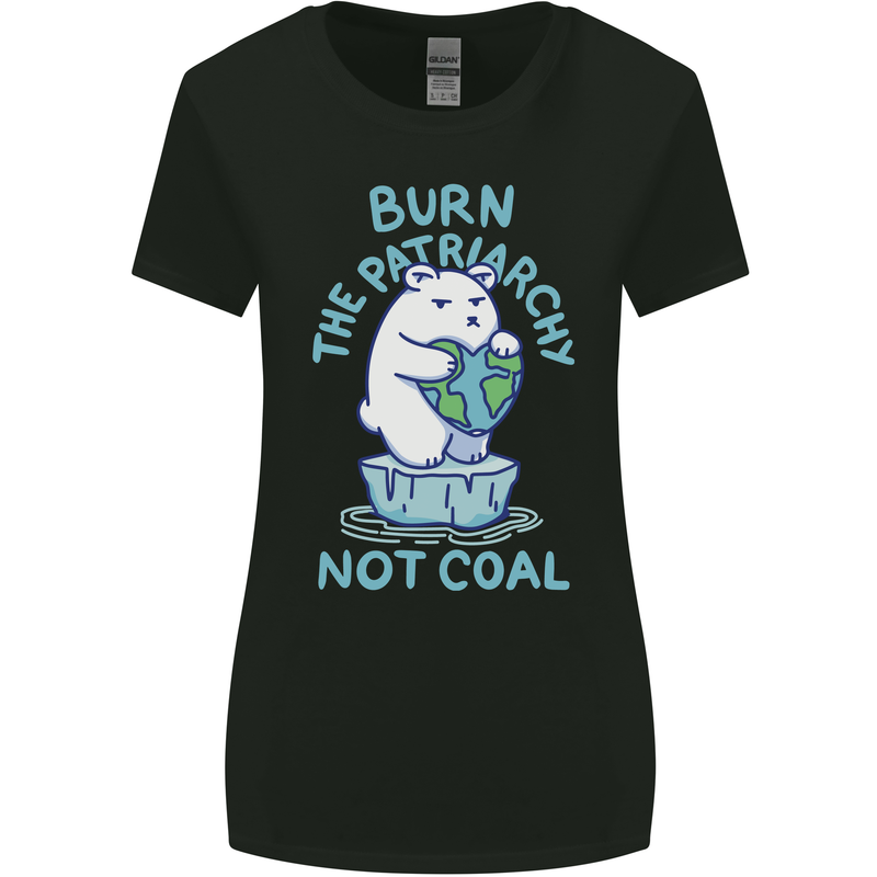 Environment Burn the Patriachy Not Coal Womens Wider Cut T-Shirt Black