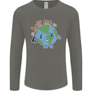 Environment Help Me Climate Change Mens Long Sleeve T-Shirt Charcoal