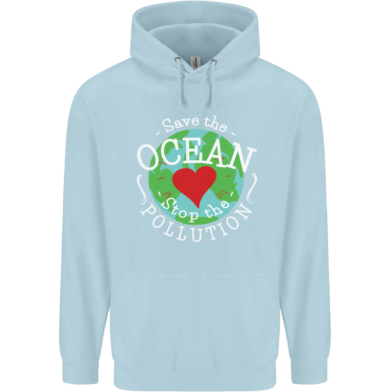 Environment Save the Ocean Stop Pollution Mens 80% Cotton Hoodie Light Blue