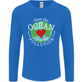 Environment Save the Ocean Stop Pollution Mens Long Sleeve T-Shirt Royal Blue