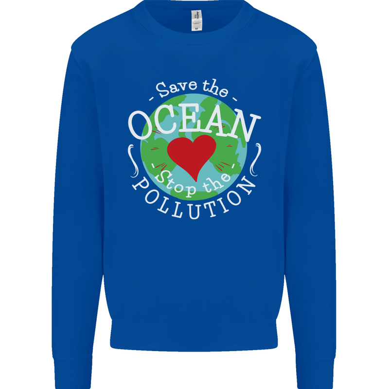 Environment Save the Ocean Stop Pollution Mens Sweatshirt Jumper Royal Blue