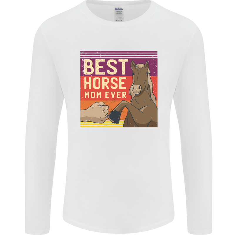 Equestrian Best Horse Mom Ever Funny Mens Long Sleeve T-Shirt White