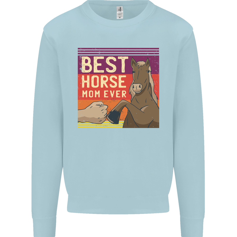 Equestrian Best Horse Mom Ever Funny Mens Sweatshirt Jumper Light Blue