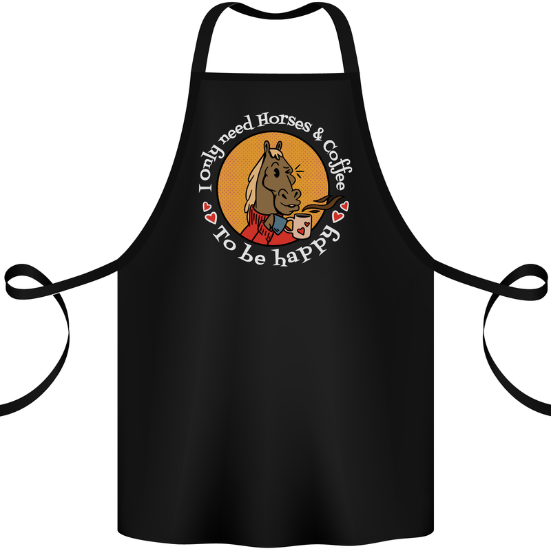 Equestrian I Only Need Horses and Coffee Cotton Apron 100% Organic Black