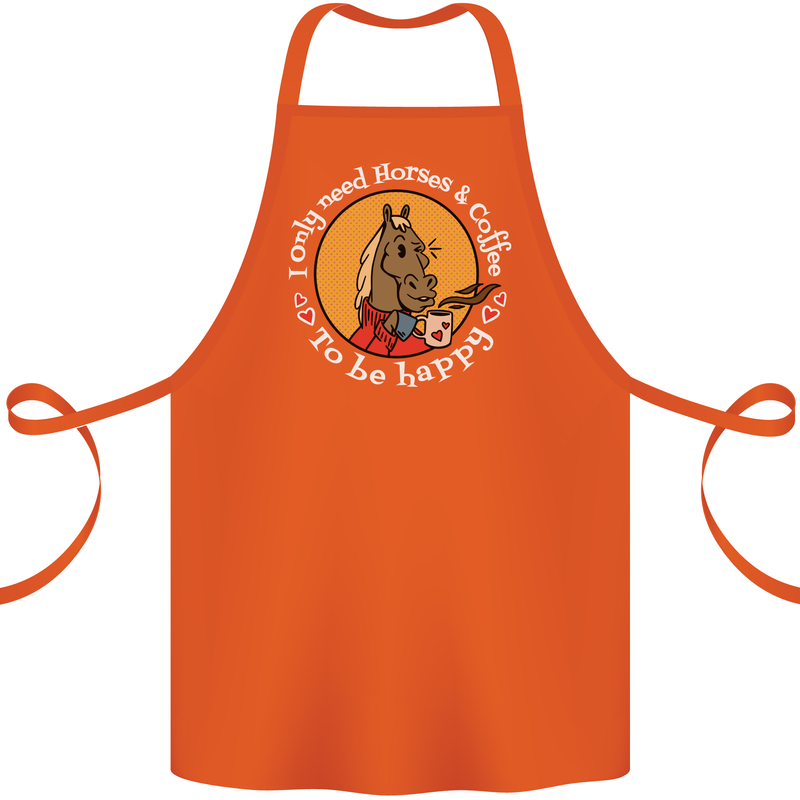 Equestrian I Only Need Horses and Coffee Cotton Apron 100% Organic Orange
