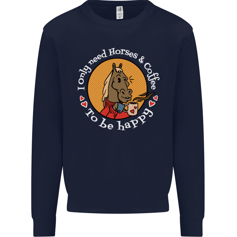 Equestrian I Only Need Horses and Coffee Mens Sweatshirt Jumper Navy Blue