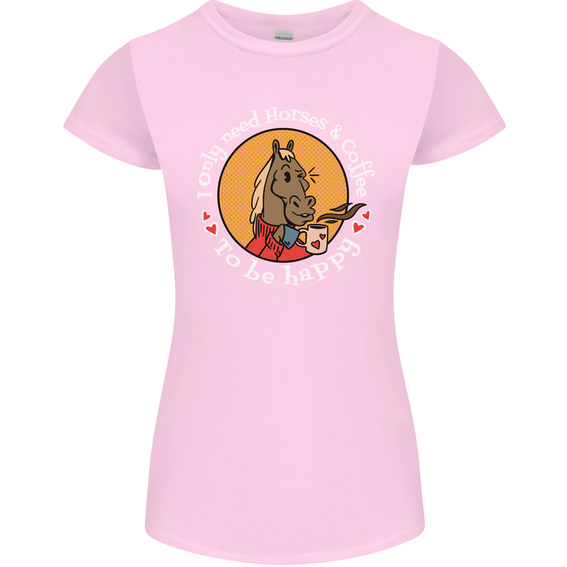 Equestrian I Only Need Horses and Coffee Womens Petite Cut T-Shirt Light Pink