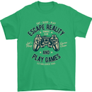 Escape Reality and Play Games Mens T-Shirt Cotton Gildan Irish Green