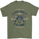 Escape Reality and Play Games Mens T-Shirt Cotton Gildan Military Green