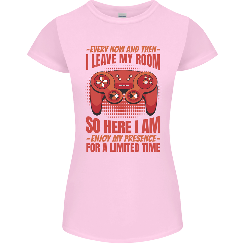 Every Now & Then I Leave My Room Gamer Womens Petite Cut T-Shirt Light Pink
