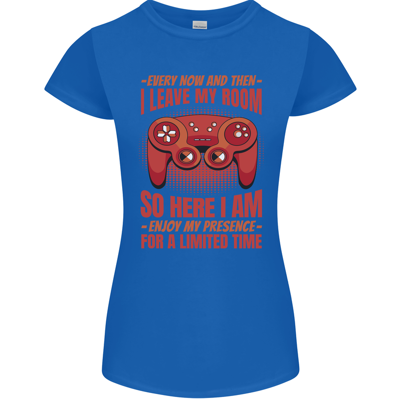 Every Now & Then I Leave My Room Gamer Womens Petite Cut T-Shirt Royal Blue