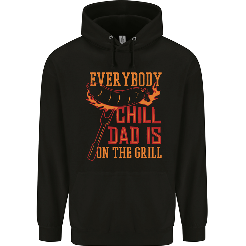 Everybody Chill Dad Is on the Grill Childrens Kids Hoodie Black