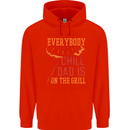 Everybody Chill Dad Is on the Grill Childrens Kids Hoodie Bright Red
