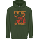 Everybody Chill Dad Is on the Grill Childrens Kids Hoodie Forest Green