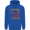 Everybody Chill Dad Is on the Grill Childrens Kids Hoodie Royal Blue