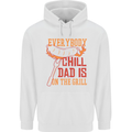 Everybody Chill Dad Is on the Grill Childrens Kids Hoodie White