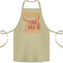 Everybody Chill Dad Is on the Grill Cotton Apron 100% Organic Khaki