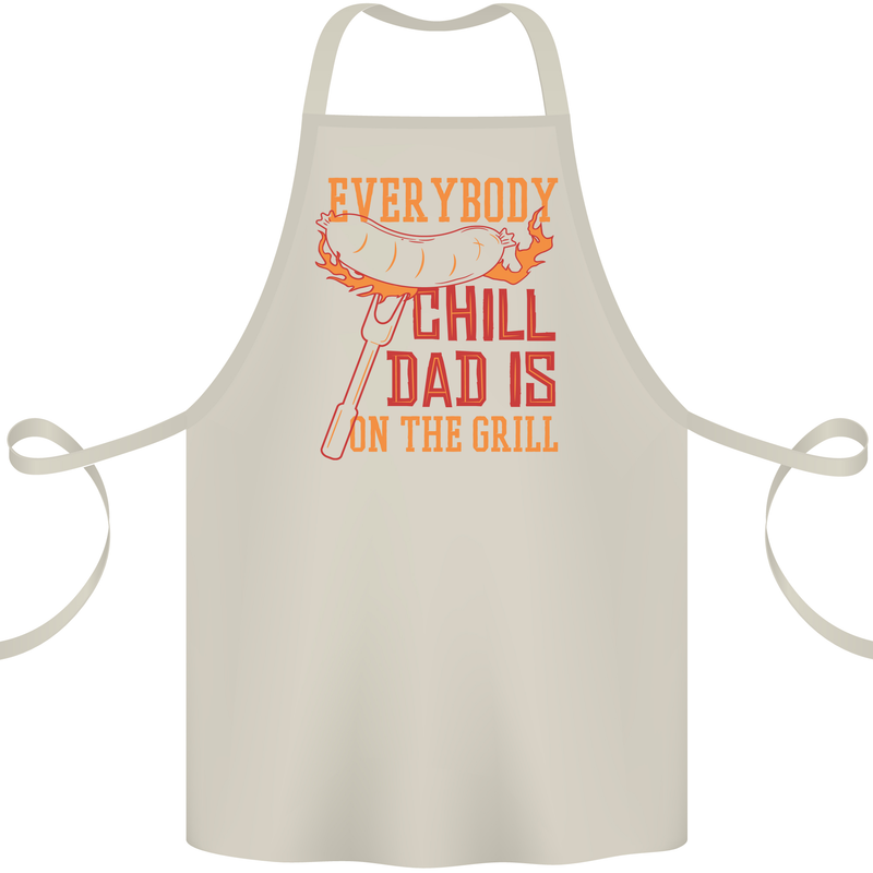Everybody Chill Dad Is on the Grill Cotton Apron 100% Organic Natural
