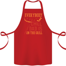 Everybody Chill Dad Is on the Grill Cotton Apron 100% Organic Red