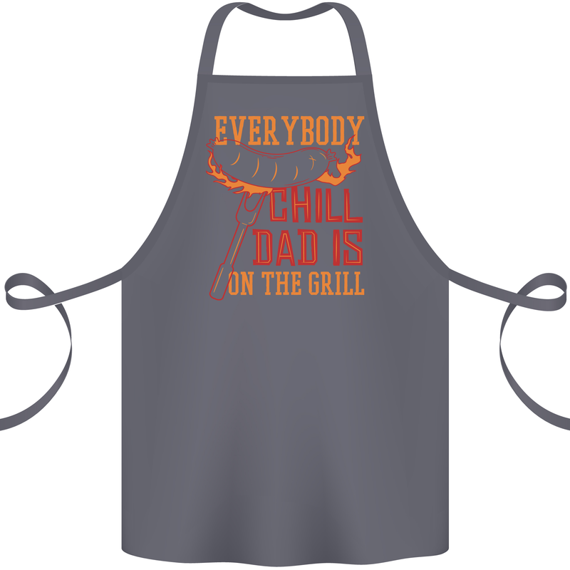 Everybody Chill Dad Is on the Grill Cotton Apron 100% Organic Steel