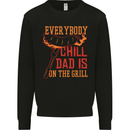 Everybody Chill Dad Is on the Grill Kids Sweatshirt Jumper Black