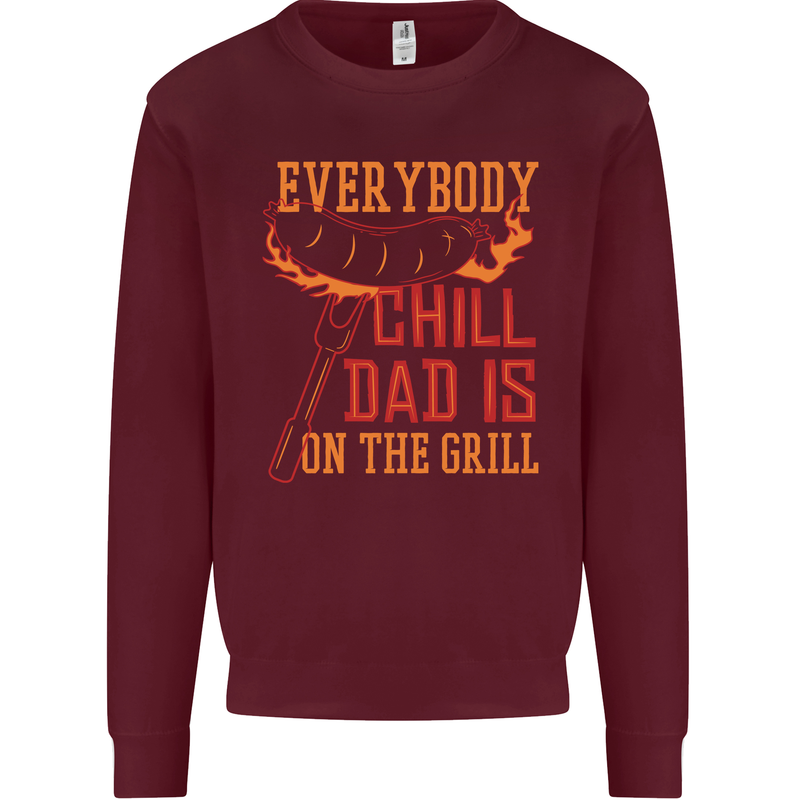Everybody Chill Dad Is on the Grill Kids Sweatshirt Jumper Maroon