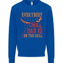 Everybody Chill Dad Is on the Grill Kids Sweatshirt Jumper Royal Blue