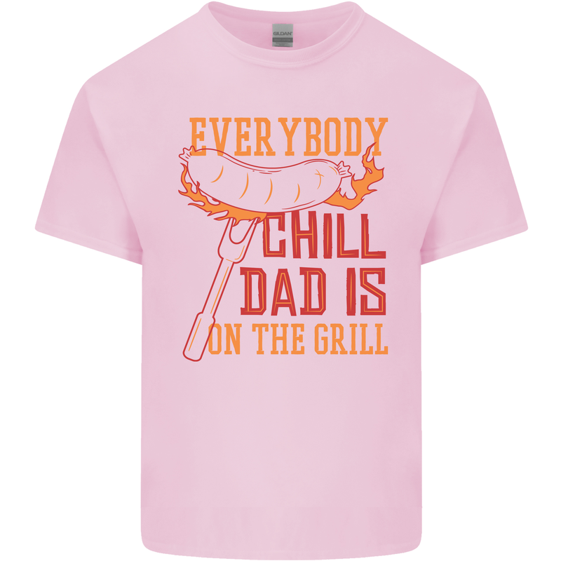 Everybody Chill Dad Is on the Grill Kids T-Shirt Childrens Light Pink