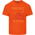 Everybody Chill Dad Is on the Grill Kids T-Shirt Childrens Orange