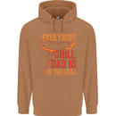 Everybody Chill Dad Is on the Grill Mens 80% Cotton Hoodie Caramel Latte