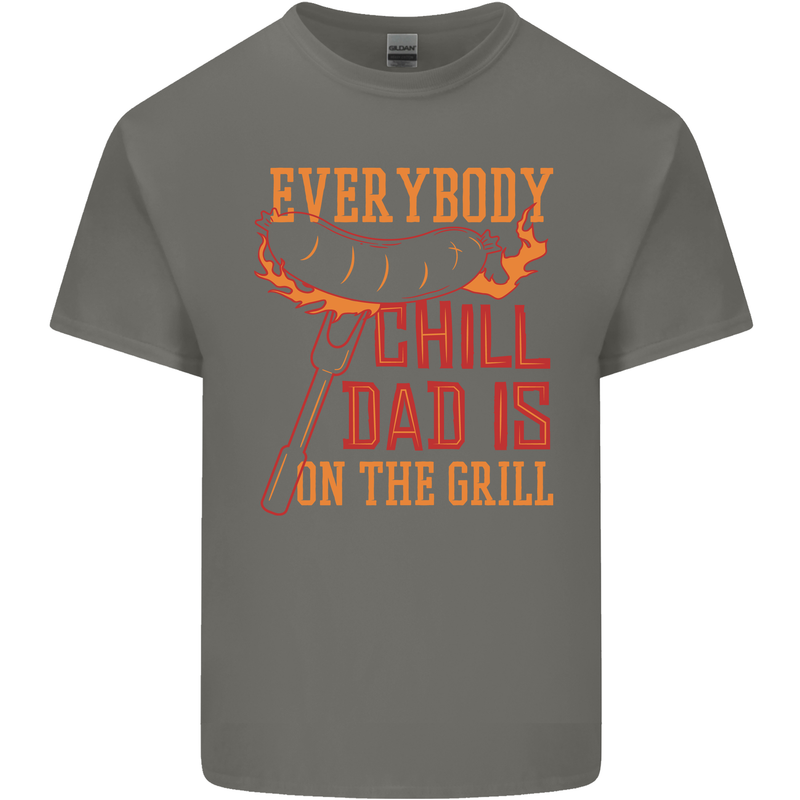 Everybody Chill Dad Is on the Grill Mens Cotton T-Shirt Tee Top Charcoal