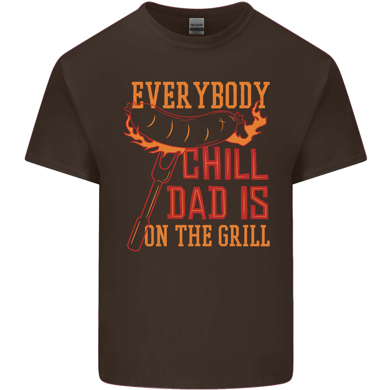 Everybody Chill Dad Is on the Grill Mens Cotton T-Shirt Tee Top Dark Chocolate