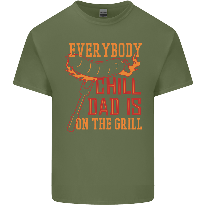 Everybody Chill Dad Is on the Grill Mens Cotton T-Shirt Tee Top Military Green
