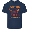 Everybody Chill Dad Is on the Grill Mens Cotton T-Shirt Tee Top Navy Blue