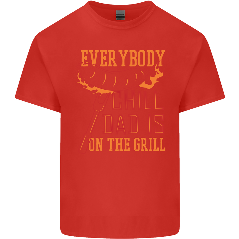 Everybody Chill Dad Is on the Grill Mens Cotton T-Shirt Tee Top Red
