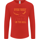 Everybody Chill Dad Is on the Grill Mens Long Sleeve T-Shirt Red