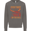 Everybody Chill Dad Is on the Grill Mens Sweatshirt Jumper Charcoal