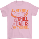 Everybody Chill Dad Is on the Grill Mens T-Shirt Cotton Gildan Light Pink