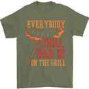 Everybody Chill Dad Is on the Grill Mens T-Shirt Cotton Gildan Military Green