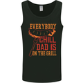 Everybody Chill Dad Is on the Grill Mens Vest Tank Top Black