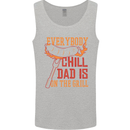 Everybody Chill Dad Is on the Grill Mens Vest Tank Top Sports Grey