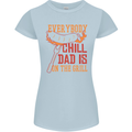 Everybody Chill Dad Is on the Grill Womens Petite Cut T-Shirt Light Blue