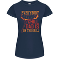 Everybody Chill Dad Is on the Grill Womens Petite Cut T-Shirt Navy Blue