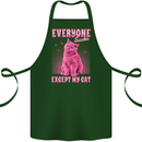 Everyone Sucks Except My Cat Cotton Apron 100% Organic Forest Green
