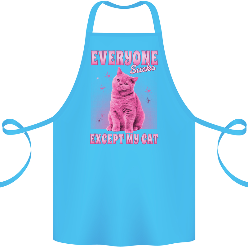 Everyone Sucks Except My Cat Cotton Apron 100% Organic Turquoise