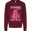 Everyone Sucks Except My Cat Kids Sweatshirt Jumper Maroon