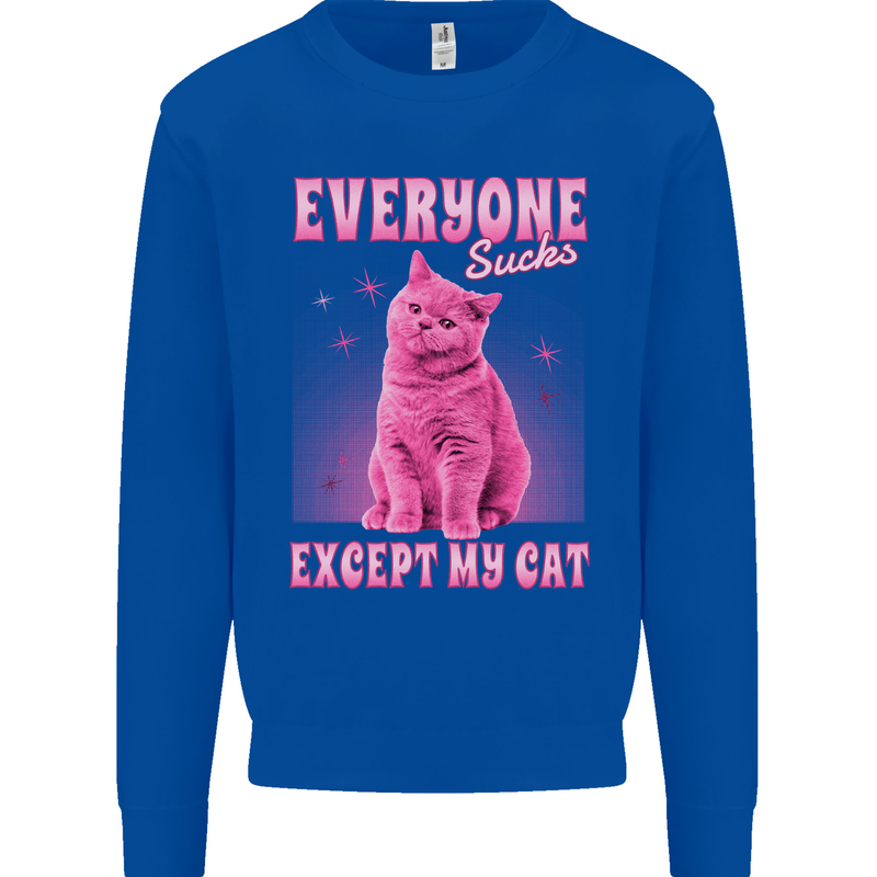 Everyone Sucks Except My Cat Kids Sweatshirt Jumper Royal Blue