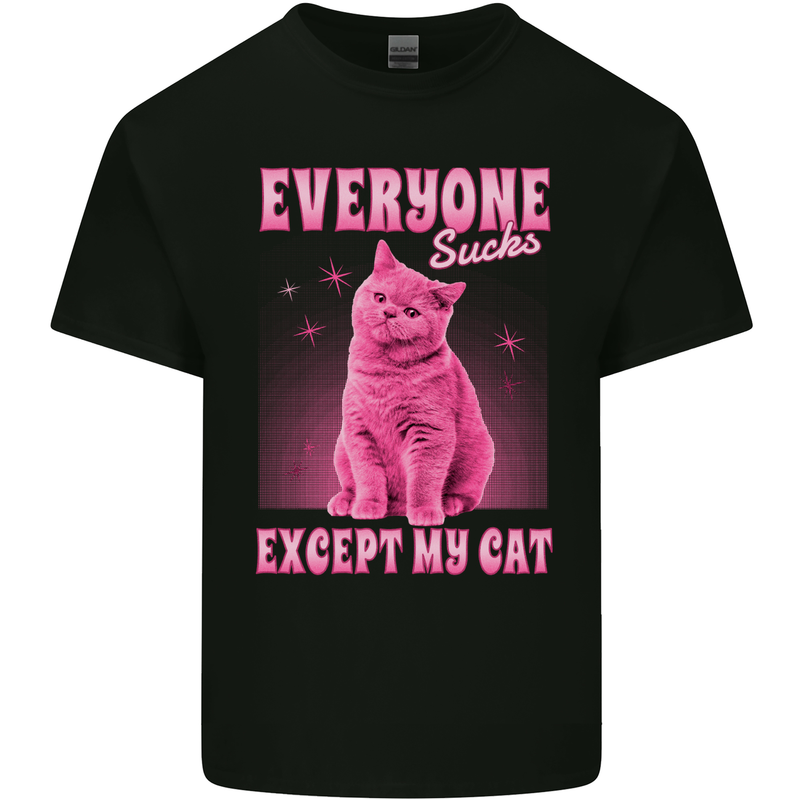 Everyone Sucks Except My Cat Mens Cotton T-Shirt Tee Top Black