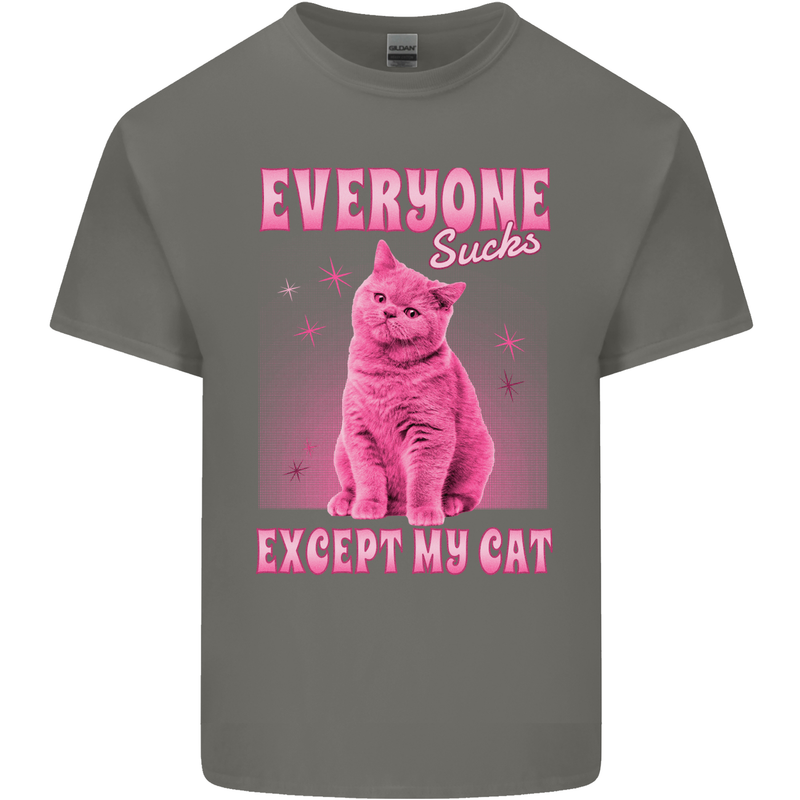 Everyone Sucks Except My Cat Mens Cotton T-Shirt Tee Top Charcoal