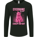 Everyone Sucks Except My Cat Mens Long Sleeve T-Shirt Black